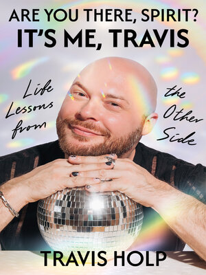 cover image of Are You There, Spirit? It's Me, Travis